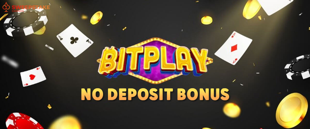 BitPlay Casino No Deposit Bonus