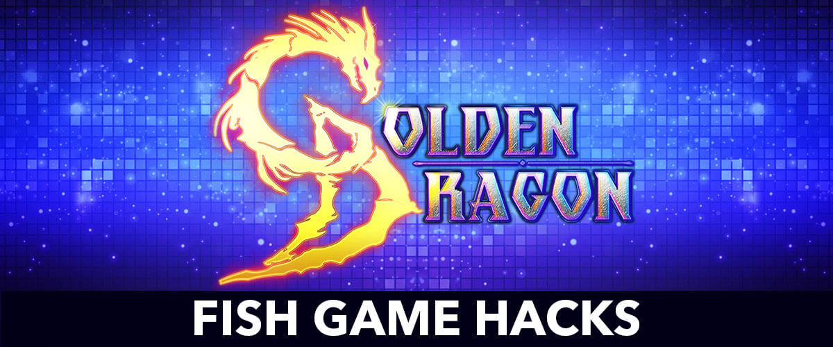Golden Dragon Game Hacks