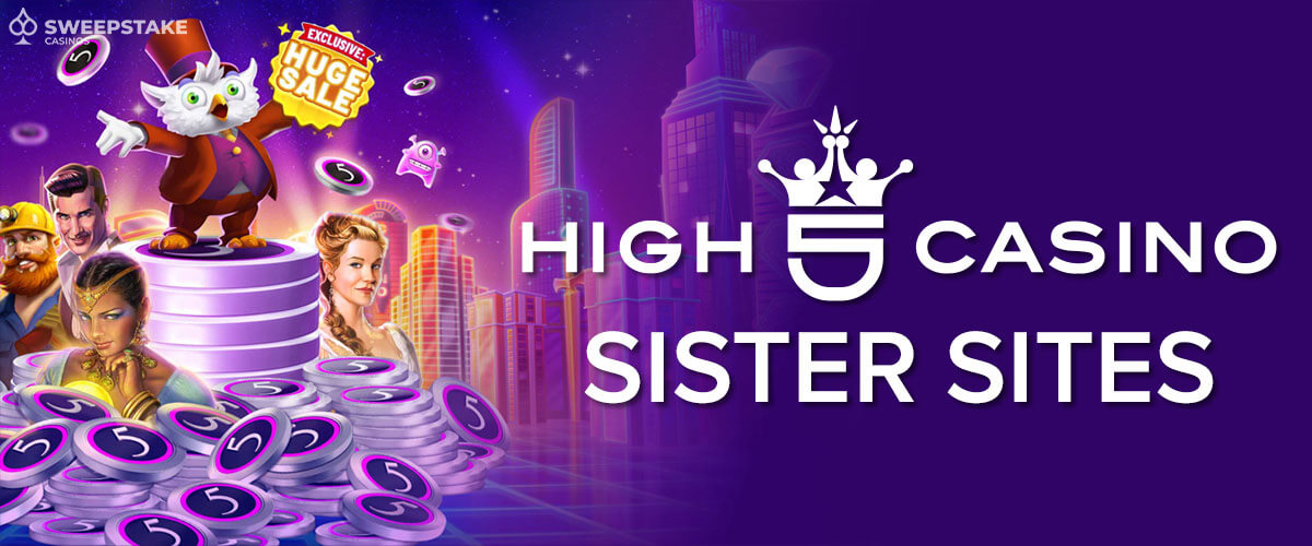 High 5 Sister Casinos