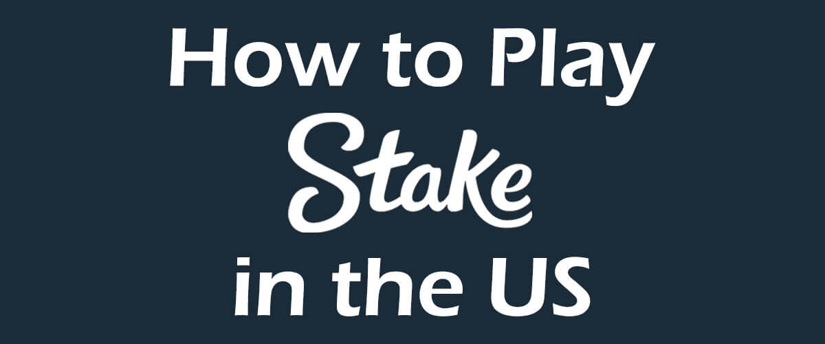 How to Play Stake in USA