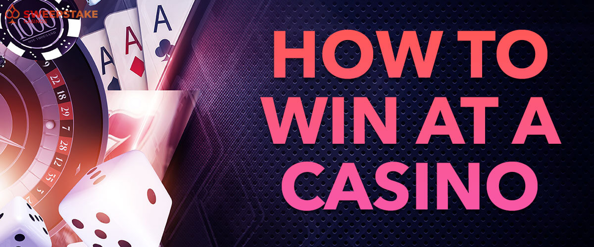 How to Win at Casino