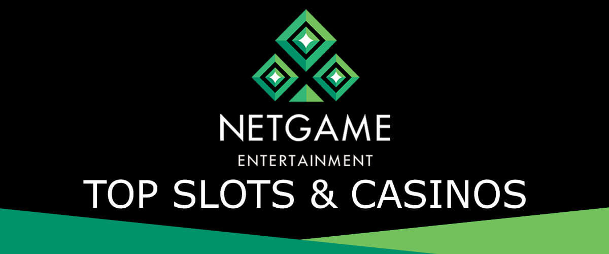 NetGame Top Slots & Casinos